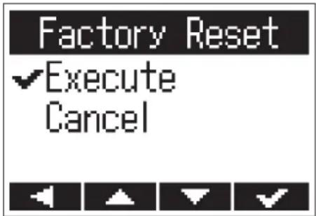 Factory Reset ✓Execute Cancel