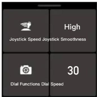 Joystick Speed Joystick Smoothness High Dial Functions Dial Speed 30