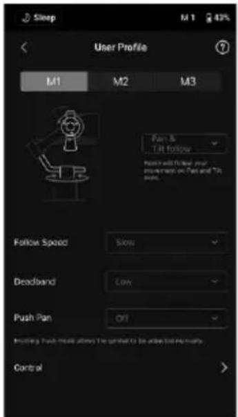 Sleep M1 M2 M3 User Profile Part & Tilt follow Follow Speed Slow Deadband Low Push Pan Off Including Push mode allows the button to be added to the menu. Control