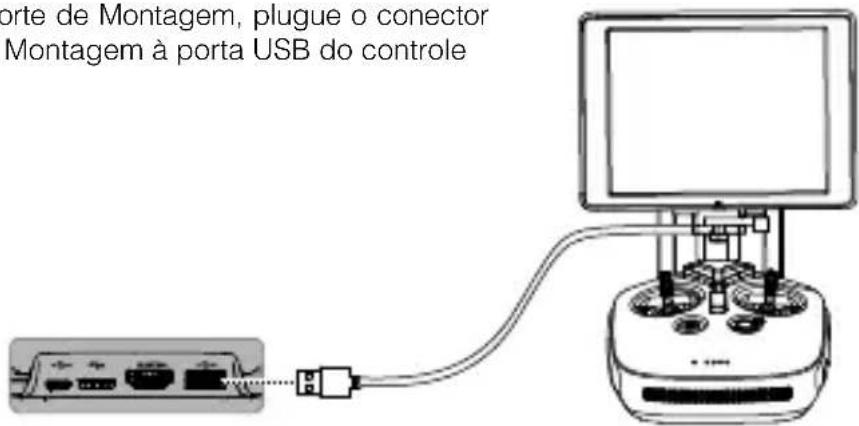 orte de Montagem, plugue o conector Montagem à porta USB do controle