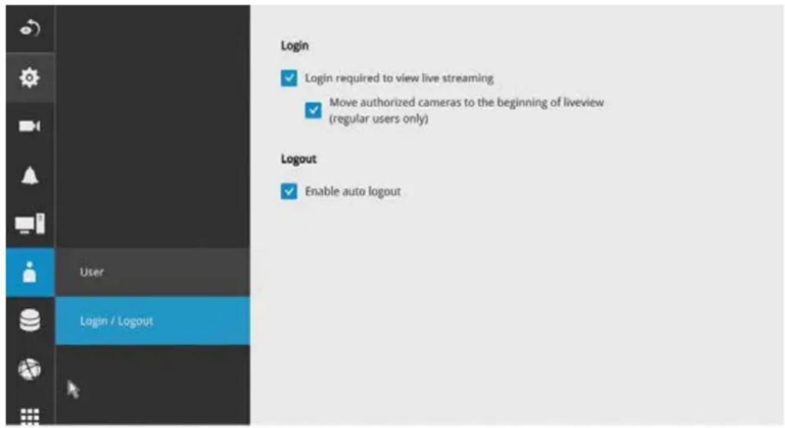 Login ✓ Login required to view live streaming ✓ Move authorized cameras to the beginning of liveview (regular users only) Logout ✓ Enable auto logout User Login / Logout