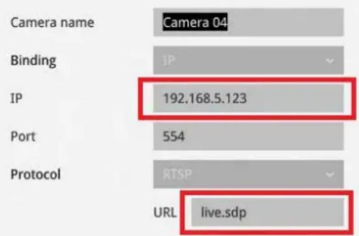 Camera name Camera 04 Binding IP 192.168.5.123 Port 554 Protocol RTSP URL live.sdp