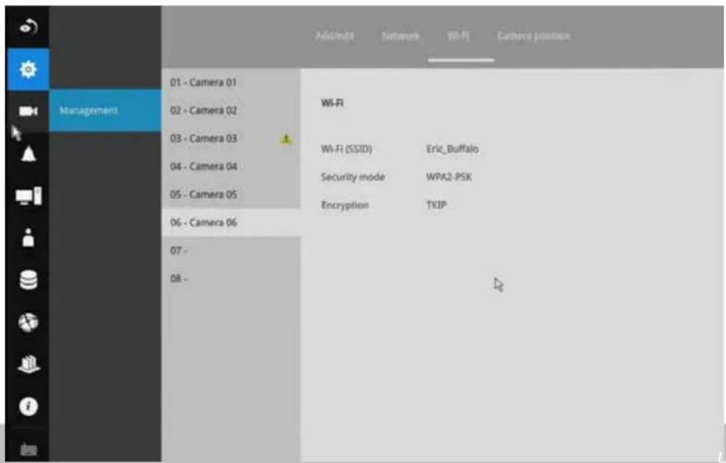 Management 01 - Camera 01 02 - Camera 02 03 - Camera 03 04 - Camera 04 05 - Camera 05 06 - Camera 06 07 - 08 - W-FI Wi-Fi (SSID) Eric_Buffalo Security mode WPA2-PSK Encryption TKIP