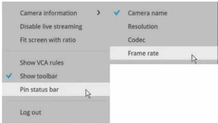 Camera information > Disable live streaming Fit screen with ratio Show VCA rules Show toolbar Pin status bar Log out Camera name Resolution Codec Frame rate