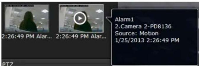 2:26:49 PM Alar... 2:26:49 PM Alar... Alarm1 2.Camera 2-PD8136 Source: Motion 1/25/2013 2:26:49 PM PTZ