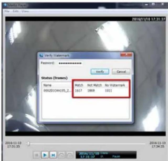 Verify Watermark Password: ********** Verify Cancel Status (frames) Name Match Not Match No Watermark 000201C4A105_2 1617 1869 1911 2016-11-10 17:31:35 2016-11-10 17:34:35 2016/11/10 Items 12-11-27 2x Page