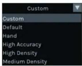 Custom Custom Default Hand High Accuracy High Density Medium Density