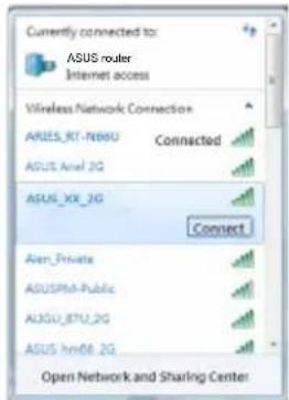 Currently connected to: ASUS router Internet access Wireless Network Connection ARIES_RT-NetSU Connected ASUS_Anel 2G ASUS_XX_2G Connect Alien_Private ASUSPM-UPublic ASUSU_ETU_2G ASUS_hmd6.2G Open Network and Sharing Center