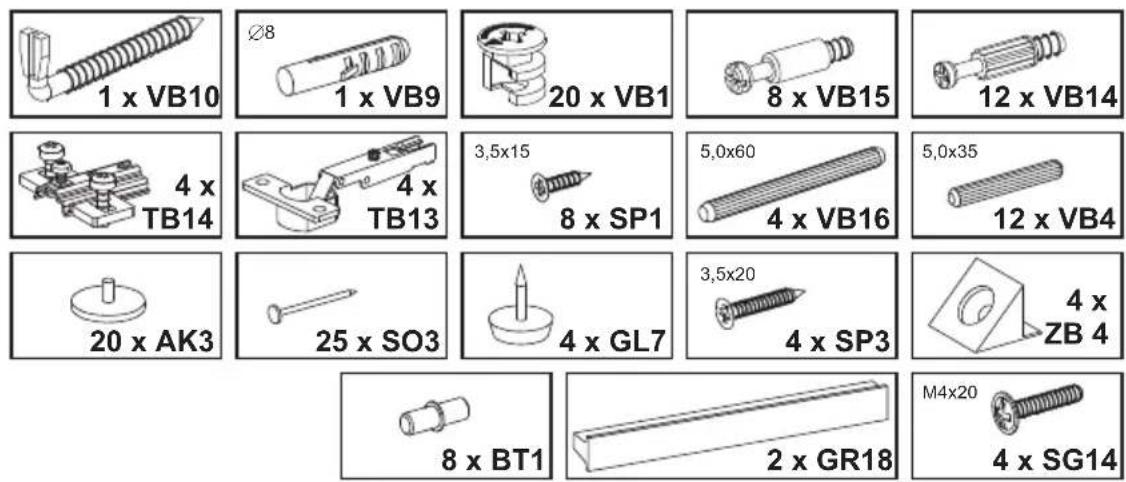 1 x VB10 Ø8 1 x VB9 20 x VB1 8 x VB15 12 x VB14 4 x TB14 4 x TB13 3,5x15 8 x SP1 5,0x60 4 x VB16 5,0x35 12 x VB4 20 x AK3 25 x SO3 4 x GL7 3,5x20 4 x SP3 4 x ZB 4 8 x BT1 2 x GR18 M4x20 4 x SG14