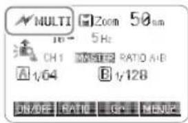 MULTI Zoom 50nm 10- 5Hz CH1 RATIO A/B A 1/64 B 1/128 DR/DEF RATIO G# MENU#