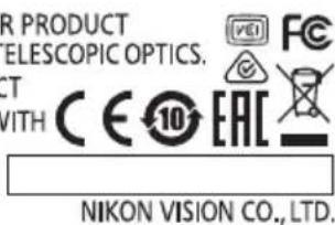 R PRODUCT ELESCOPIC OPTICS. CT WITH C E 10 EAC NIKON VISION CO., LTD.