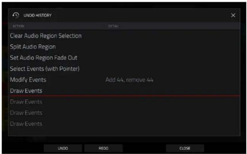 UNDO HISTORY ACTION DETAIL Clear Audio Region Selection Split Audio Region Set Audio Region Fade Out Select Events (with Pointer) Modify Events Add 44, remove 44 Draw Events Draw Events Draw Events Draw Events UNDO REDO CLOSE