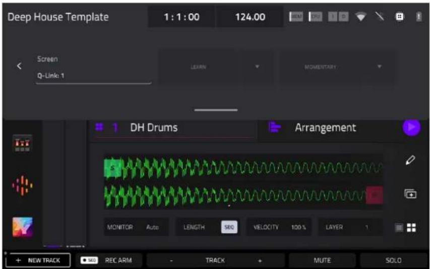 Deep House Template 1:1:00 124.00 Screen Q-Link: 1 LEARN MOMEBITARY DH Drums Arrangement MONITOR Auto LENGTH SBO VELOCITY 100% LAYER 1 + NEW TRACK REC ARM - TRACK + MUTE SOLO