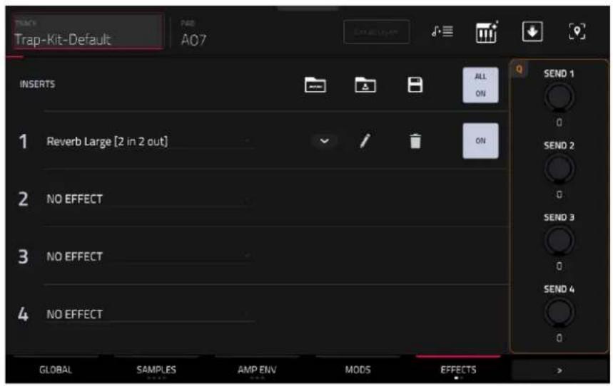 Trap-Kit-Default A07 INSERTS 1 Reverb Large [2 in 2 out] 2 NO EFFECT 3 NO EFFECT 4 NO EFFECT ALL ON SEND 1 0 SEND 2 0 SEND 3 0 SEND 4 0 GLOBAL SAMPLES AMP ENV MODS EFFECTS >