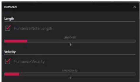 HUMANIZE Length ✓ Humanize Note Length LENGTH (R) 8 Velocity ✓ Humanize Velocity STRENGTH (R) 12