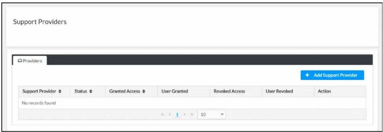 Support Providers Providers + Add Support Provider Support Provider Status Granted Access User Granted Revoked Access User Revoked Action No records found 1 10