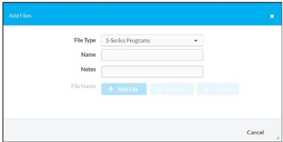 Add Files File Type 3-Series Programs Name Notes File Name + Add File Upgrade Cancel Cancel