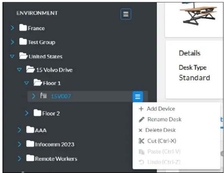 ENVIRONMENT > France > Test Group > United States > 15 Volvo Drive > Floor 1 > 15V007 > Floor 2 > AAA > Infocomm 2023 > Remote Workers + Add Device Rename Desk Delete Desk Cut (Ctrl-X) Paste (Ctrl-V) Undo (Ctrl-Z) Details Desk Type Standard