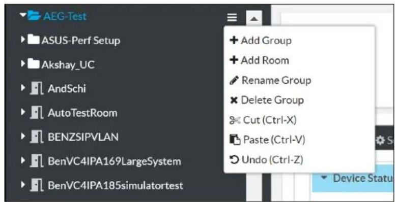AEG-Test ASUS-Perf Setup Akshay_UC AndSchi AutoTestRoom BENZSIPVLAN BenVC4IPA169LargeSystem BenVC4IPA185simulatortest Add Group Add Room Rename Group Delete Group Cut (Ctrl-X) Paste (Ctrl-V) Undo (Ctrl-Z)