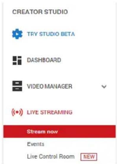 CREATOR STUDIO TRY STUDIO BETA DASHBOARD VIDEO MANAGER LIVE STREAMING Stream now Events Live Control Room NEW