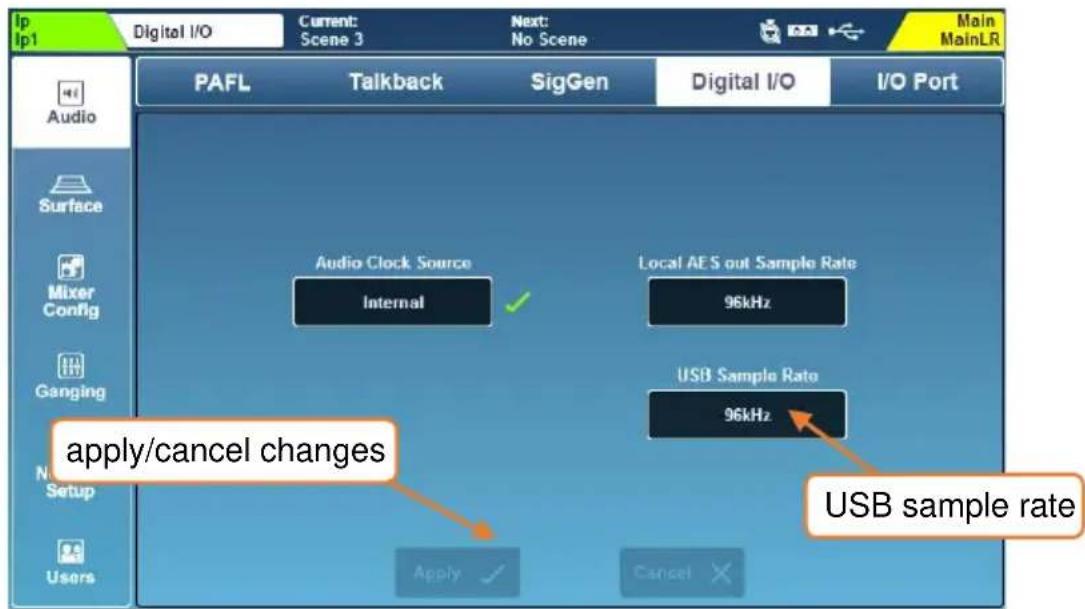 Ip Ip1 Digital I/O Current: Scene 3 Next: No Scene Main MainLR PAFL Talkback SigGen Digital I/O I/O Port Audio Surface Mixer Config Ganging N Setup Users Audio Clock Source Internal Local AE S out Sample Rate 96kHz USB Sample Rate 96kHz Apply/cancel changes USB sample rate Apply ✓ Cancel ✗