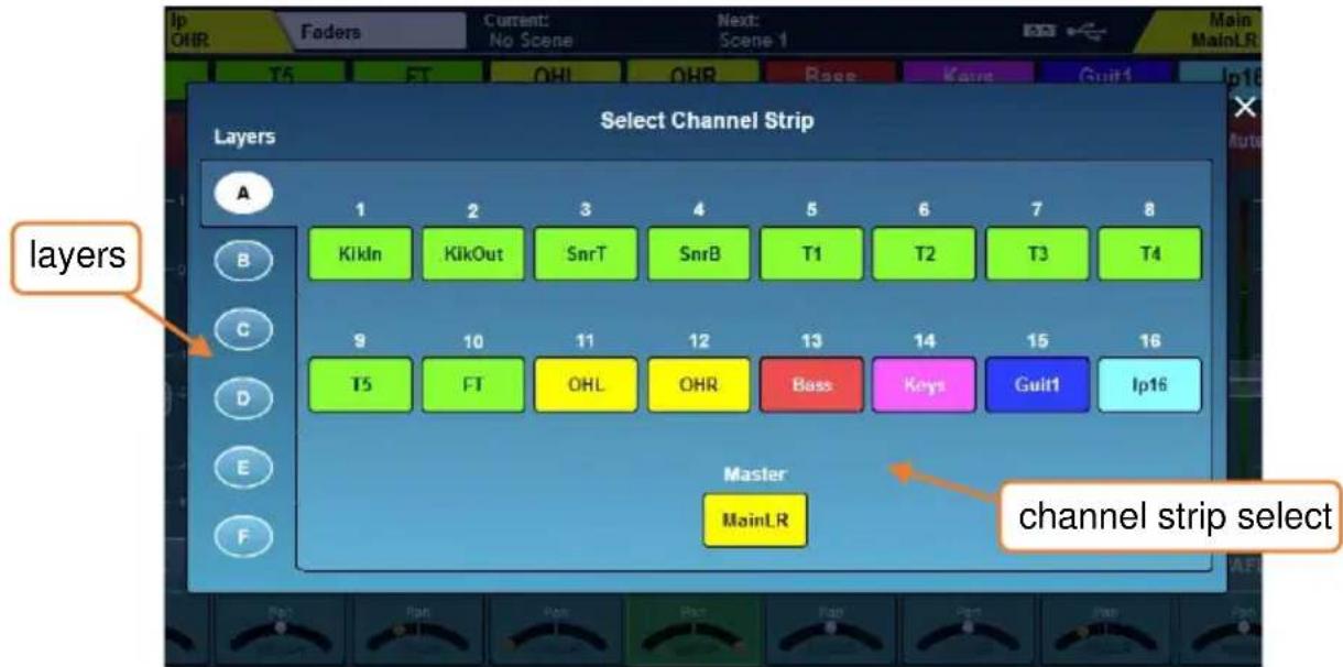 Layers Select Channel Strip Layers 1 2 3 4 5 6 7 8 KikIn KikOut SnrT SnrB T1 T2 T3 T4 9 10 11 12 13 14 15 16 T5 FT OHL OHR Bass Keys Guit1 Ip16 Master MainLR channel strip select