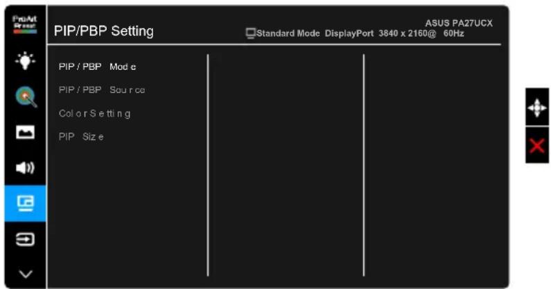 PIP/PBP Setting ASUS PA27UCX Standard Mode DisplayPort 3840 x 2160@ 60Hz PIP / PBP Mod e PIP / PBP Source Color Setting PIP Size