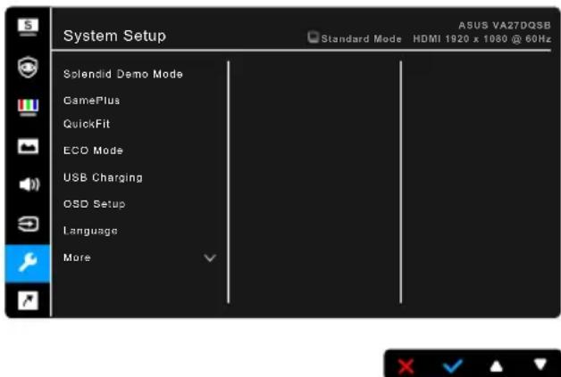 System Setup ASUS VA27DQSB Standard Mode HDMI 1920 x 1080 @ 60Hz Splendid Demo Mode GamePlus QuickFit ECO Mode USB Charging OSD Setup Language More
