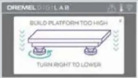 DREMEL DIGLAB BUILD PLATFORM TOO HIGH TURN RIGHT TO LOWER