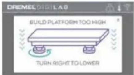 DREMEL DIGEL LAB BUILD PLATFORM TOO HIGH TURN RIGHT TO LOWER