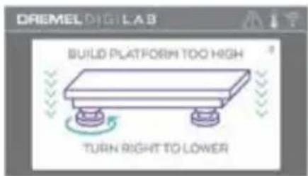 DREMEL DIGLAB BUILD PLATFORM TOO HIGH TURN RIGHT TO LOWER