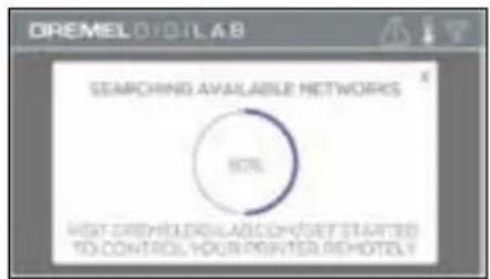DREMEL DIGITAL A.B SEARCHING AVAILABLE NETWORKS 80% HIVIT DRESHOLDING CONTACT STARTED TO CONTROL YOUR PRINTER REMOTELY