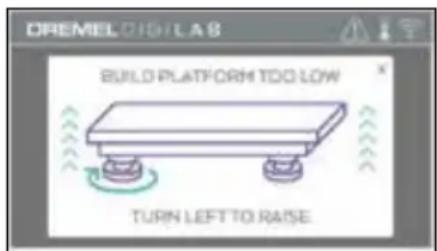 DREMEL-OIGHT LAB BUILD PLATFORM TOO LOW TURN LEFT TO RAISE