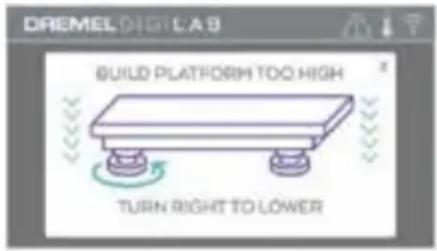 DREMELO DIGILAB BUILD PLATFORM TOO HIGH TURN RIGHT TO LOWER