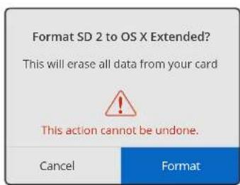 Format SD 2 to OS X Extended? This will erase all data from your card ! This action cannot be undone. Cancel Format