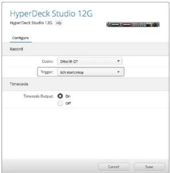 HyperDeck Studio 12G HyperDeck Studio 12G Configure Record Codec: DNxHR QT Trigger: SIOI start/stop Timecode Timecode Output: On Off Cancel Save