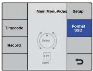 Main MenuVideo Setup Timecode Format SSD Record Select SET Open