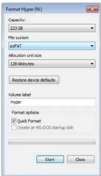 Format Hyper (N:) Capacity: 223 GB File system exFAT Allocation unit size 128 kilobytes Restore device defaults Volume label Hyper Format options ✓ Quick Format ☐ Create an MS-DOS startup disk Start Close