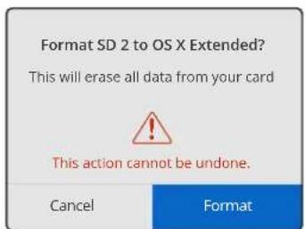 Format SD 2 to OS X Extended? This will erase all data from your card ! This action cannot be undone. Cancel Format