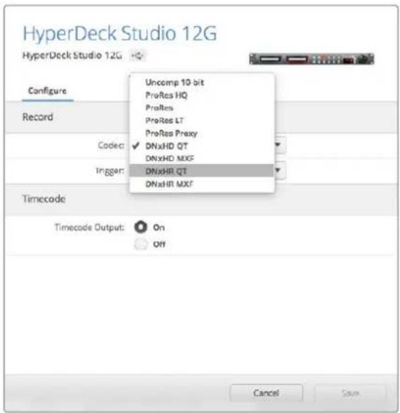 HyperDeck Studio 12G HyperDeck Studio 12G Configure Record Code: Trigger: Timecode Uncomp 10-bit ProRes HQ ProRes ProRes LT ProRes Proxy DNxHD QT DNxHD MXF DNxHR QT DNxHR MXF Timecode Output: On Off Cancel Save