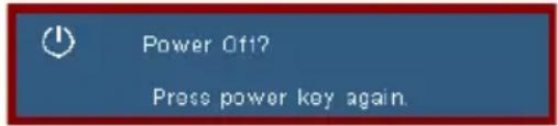 Power Of1? Press power key again.
