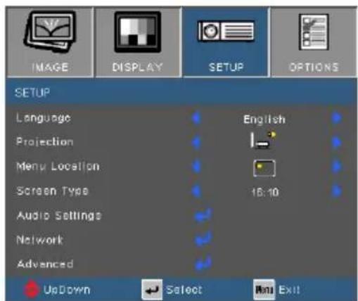 IMAGE DISPLAY SETUP OPTIONS SETUP Language English Projection Menu Location Screen Type 15:10 Audio Settings Network Advanced UpDown Select Main Exit!