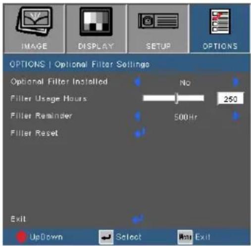 IMAGE DISPLAY SETUP OPTIONS OPTIONS | Optional Filter Settings Optional Filter Installed No 250 Filler Usage Hours Filler Reminder 500Hr Filler Reset Exit UpDown Select Next Exit