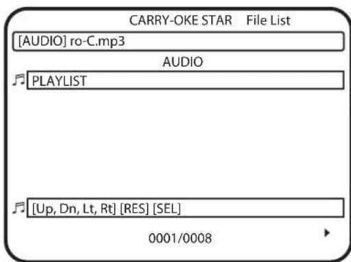 CARRY-OKE STAR File List [AUDIO] ro-C.mp3 AUDIO PLAYLIST [Up, Dn, Lt, Rt] [RES] [SEL] 0001/0008
