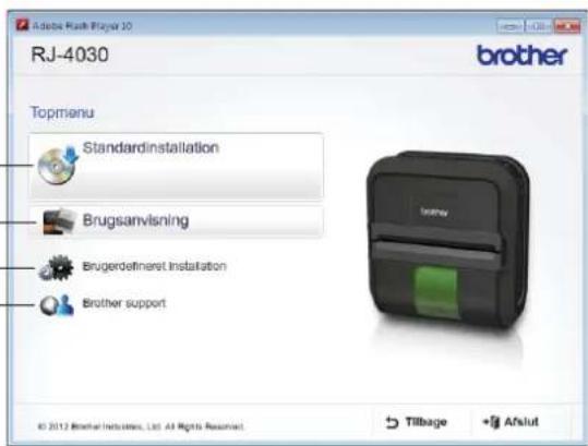 Adobe Rash Player 20 RJ-4030 brother Topmenu Standardinstallation Brugsanvisning Brugderfiniteret Installation Brother support © 2012 Brother Industries, Ltd. All Rights Reserved. Tilbage Afslut