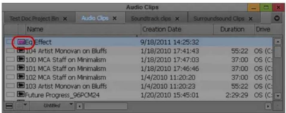 Audio Clips Test Doc Project Bin Audio Clips Soundtrack clips Surroundsound Clips Name Creation Date Duration Drive Eq Effect 9/18/2011 14:25:32 104 Artist Monovan on Bluffs 1/18/2010 17:41:43 55:22 OS (C: 100 MCA Staff on Minimalism 1/18/2010 17:47:03 37:00 OS (C: 101 MCA Staff on Minimalism 1/18/2010 17:46:46 37:00 OS (C: 102 MCA Staff on Minimalism 1/4/2010 11:20:20 37:00 OS (C: 103 Artist Monovan on Bluffs 1/4/2010 11:20:23 55:22 OS (C: Future Progress_96PCM24 1/20/2010 15:45:01 2:29:29 OS (C: