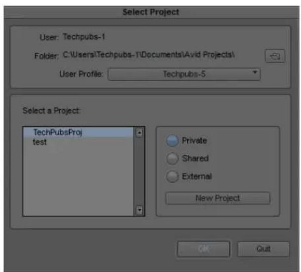 Select Project User: Techpubs-1 Folder: C:\Users\Techpubs-1\Documents\Avid Projects\ User Profile: Techpubs-5 Select a Project: TechPubsProj test Private Shared External New Project OK Quit