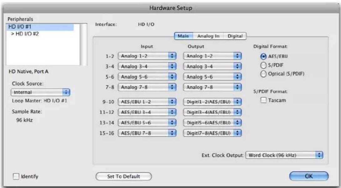 Hardware Setup Peripherals HD I/O #1 > HD I/O #2 Interface: HD I/O Main Analog In Digital Input Output Digital Format: 1-2 Analog 1-2 Analog 1-2 AES/EBU 3-4 Analog 3-4 Analog 3-4 S/PDIF 5-6 Analog 5-6 Analog 5-6 Optical (S/PDIF) 7-8 Analog 7-8 Analog 7-8 S/PDIF Format: 9-10 AES/EBU 1-2 Digit1-2(AES/EBU) Tascam 11-12 AES/EBU 3-4 Digit3-4(AES/EBU) 13-14 AES/EBU 5-6 Digit5-6(AES/EBU) 15-16 AES/EBU 7-8 Digit7-8(AES/EBU) Ext. Clock Output: Word Clock (96 kHz) Identify Set To Default OK