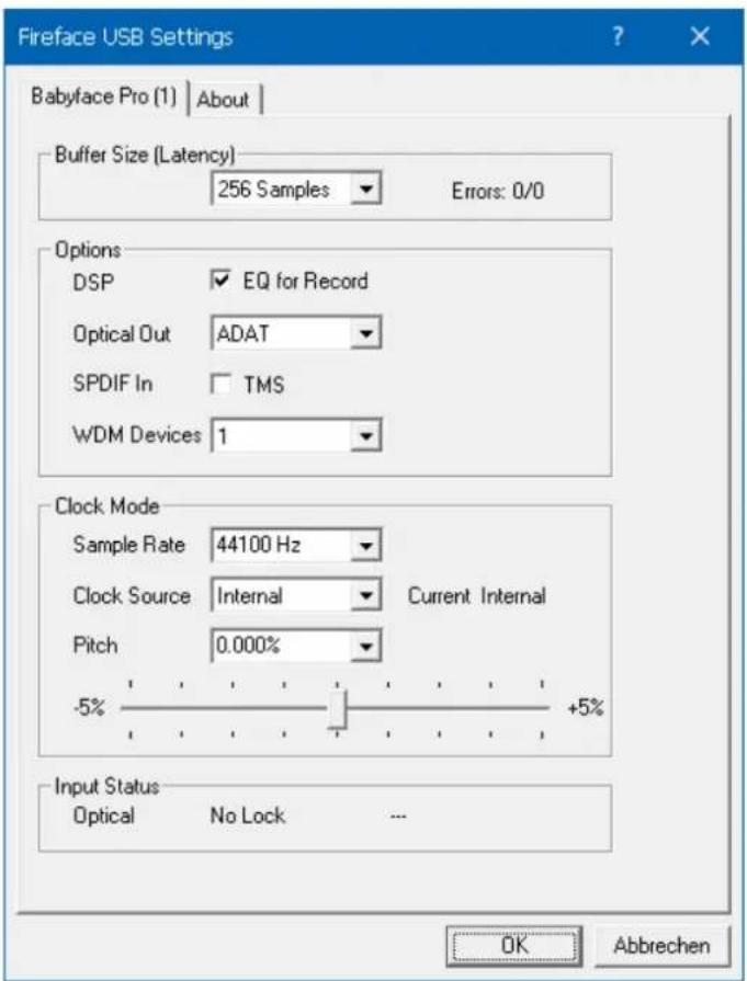 Fireface USB Settings Babyface Pro (1) | About | Buffer Size (Latency) 256 Samples Errors: 0/0 Options DSP EQ for Record Optical Out ADAT SPDIF In TMS WDM Devices 1 Clock Mode Sample Rate 44100 Hz Clock Source Internal Current Internal Pitch 0.000% -5% +5% Input Status Optical No Lock ... OK Abbrechen