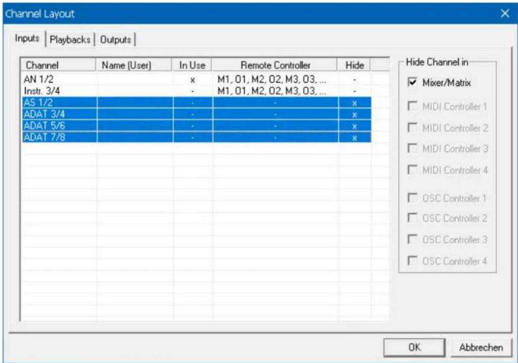 Channel Layout Inputs | Playbacks | Outputs | Channel Name (User) In Use Remote Controller Hide AN 1/2 x M1, 01, M2, 02, M3, 03, ... - Instr. 3/4 - M1, 01, M2, 02, M3, 03, ... - AS 1/2 - - x ADAT 3/4 - - x ADAT 5/6 - - x ADAT 7/8 - - x Hide Channel in ✓ Mixer/Matrix ☐ MIDI Controller 1 ☐ MIDI Controller 2 ☐ MIDI Controller 3 ☐ MIDI Controller 4 ☐ OSC Controller 1 ☐ OSC Controller 2 ☐ OSC Controller 3 ☐ OSC Controller 4 OK Abbrechen